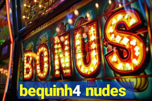 bequinh4 nudes